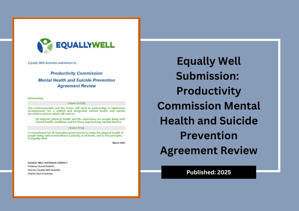 Equally Well Submission Productivity Commission MHSPA Review
